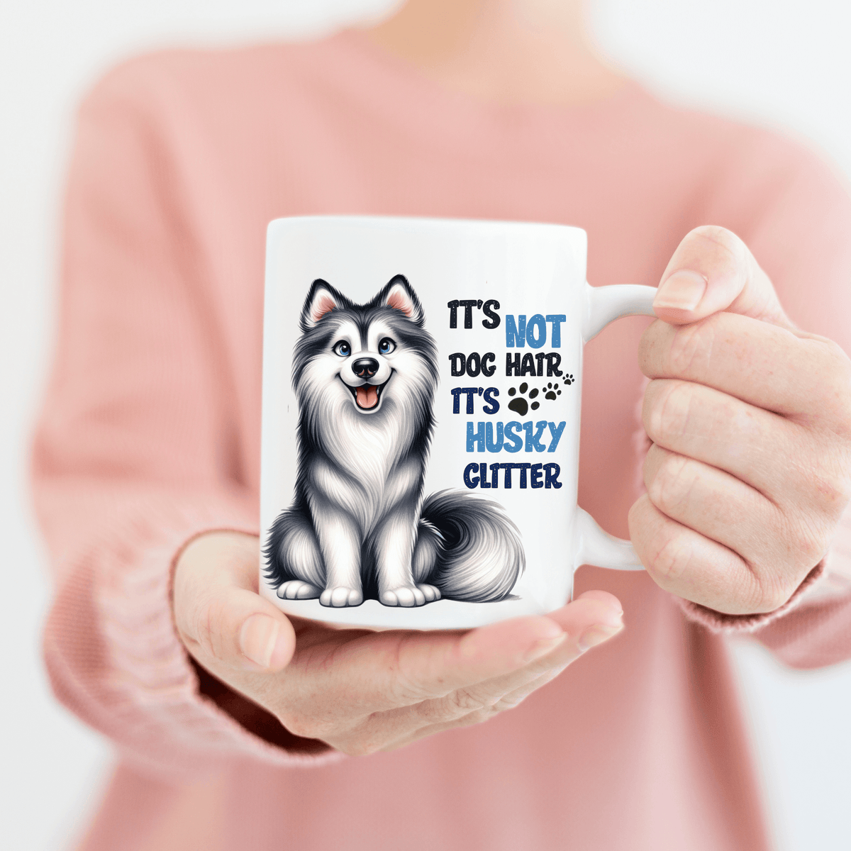 Funny Husky Mug - "It’s Not Dog Hair, It’s Husky Glitter" Coffee Cup for Dog Lovers