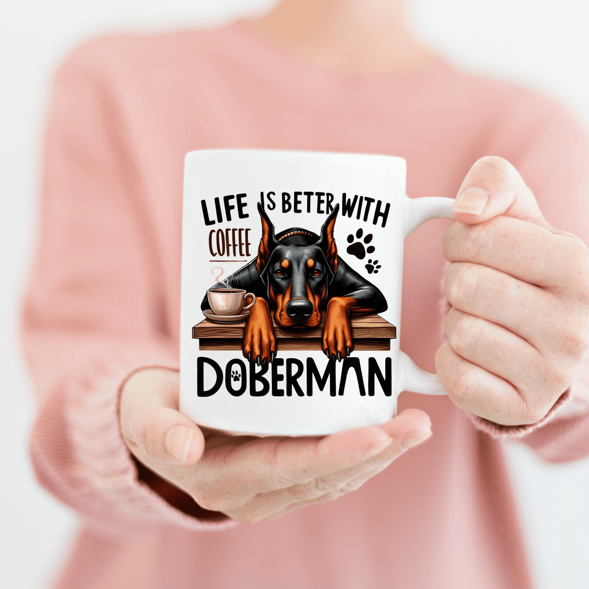 Life is Better with Coffee and a Doberman" Mug - Perfect Gift for Doberman Lovers