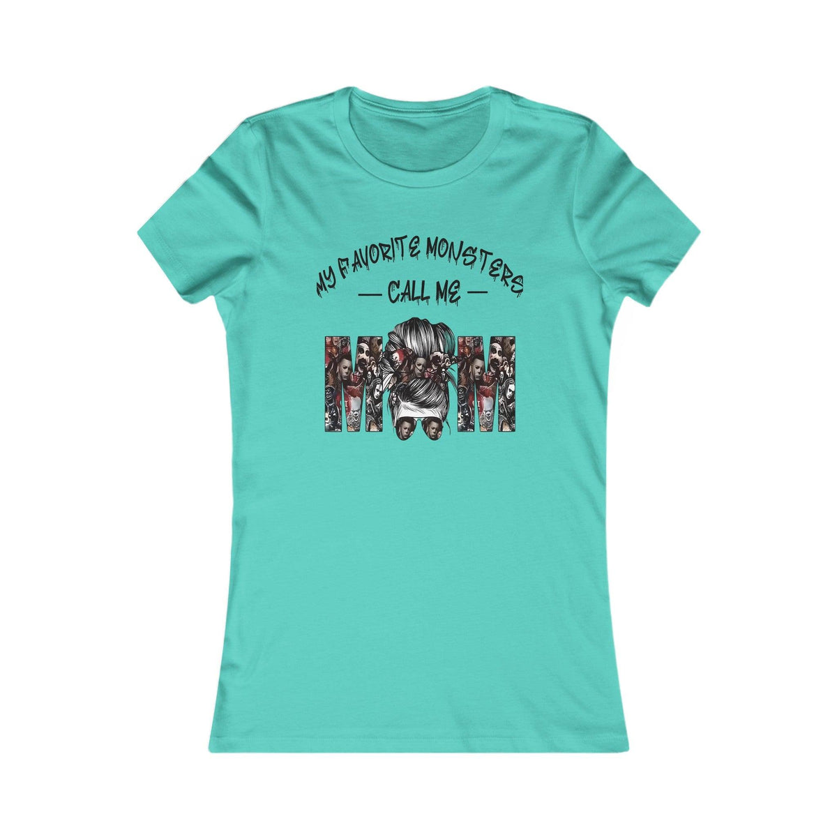 My Favorite Monsters Call Me Mom T-Shirt