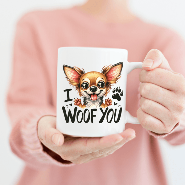 I Woof You" Chihuahua Mug - Cute Dog Lover Coffee Cup