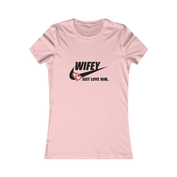 Wifey Just Love Him T-Shirt