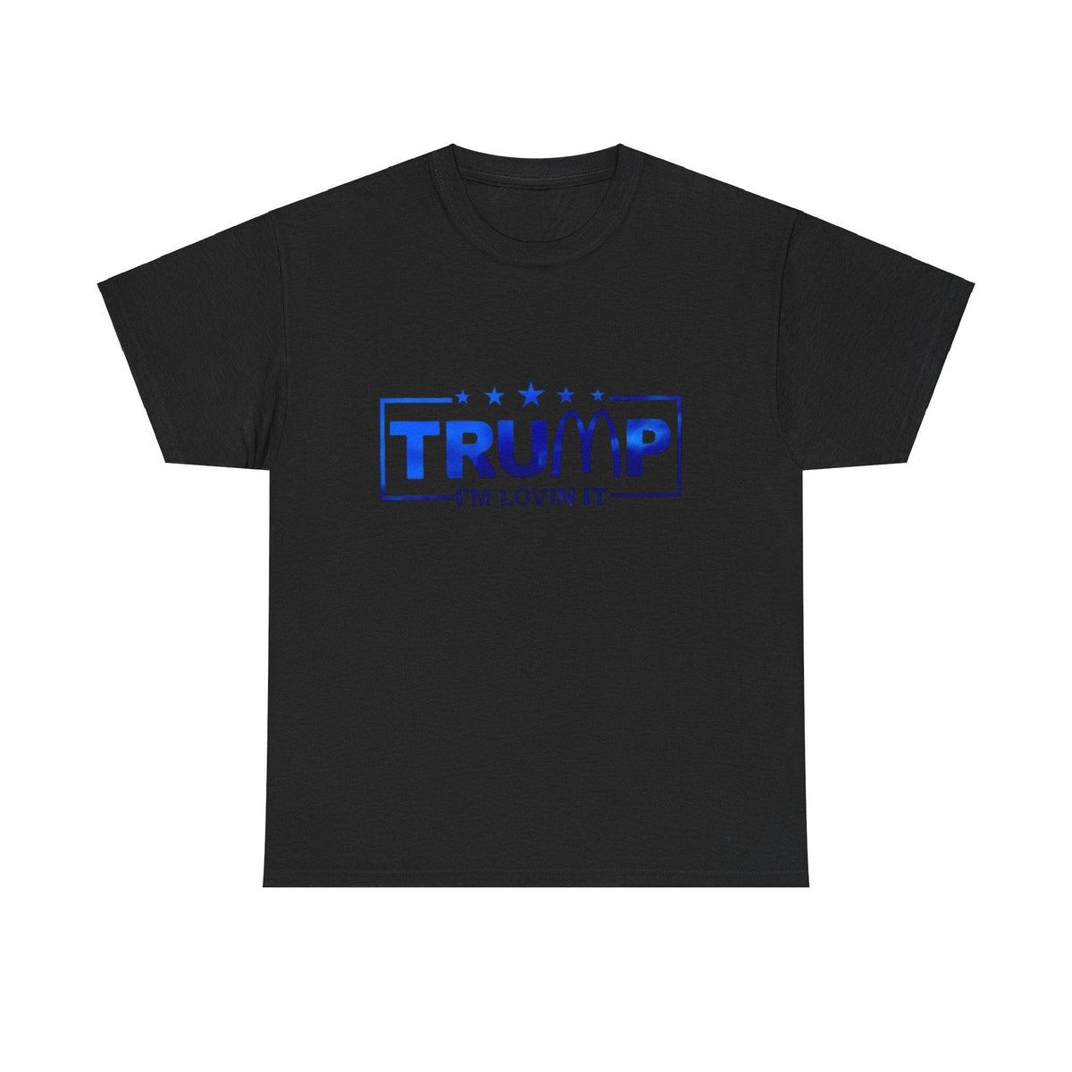 Trump I’m Lovin' It" Parody T-Shirt – Humorous Political Statement Tee