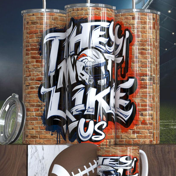 Football Sublimation Tumbler - 'They Not Like Us' Design Sports Fan Tumbler for Game Day