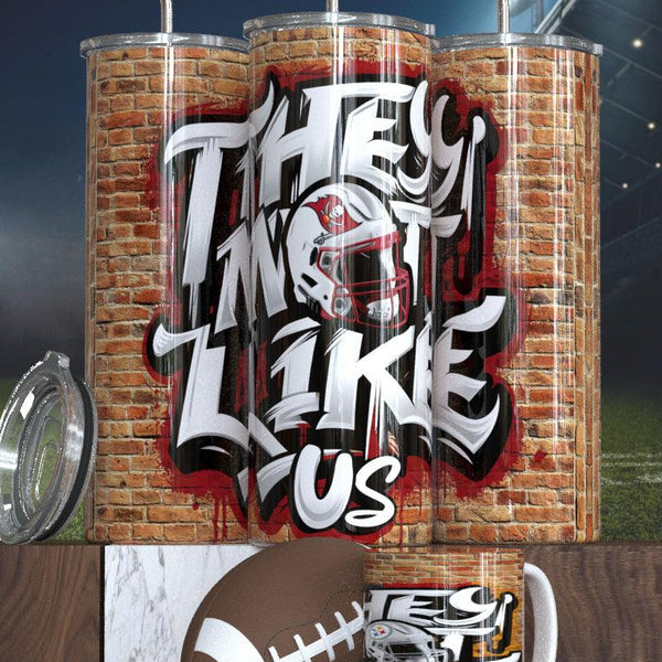 Football Sublimation Tumbler - 'They Not Like Us' Design Sports Fan Tumbler for Game Day