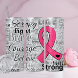 breast cancer awareness tumbler | courage | breast cancer survivor tumblers