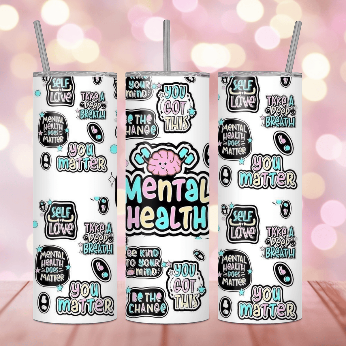 Mental Health Awareness Tumbler – Motivational and Supportive Design